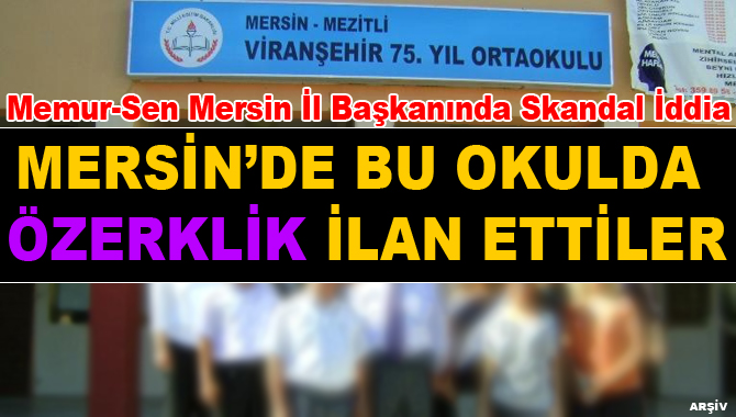Mersin'de Bir Okulda Özerklik İlan Edildiği İddiası
