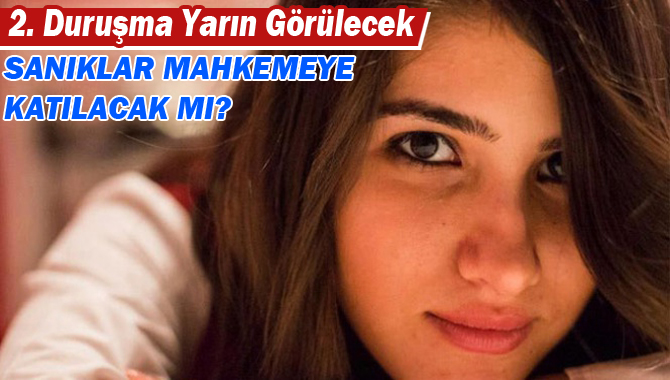 Özgecan Davasının İkinci Duruşması Yarın Yapılacak