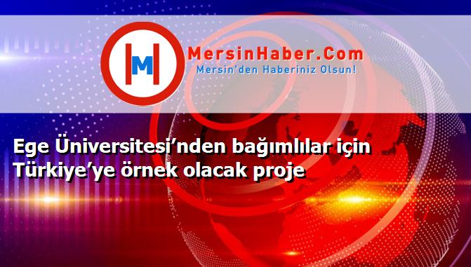 Ege Üniversitesi’nden bağımlılar için Türkiye’ye örnek olacak proje