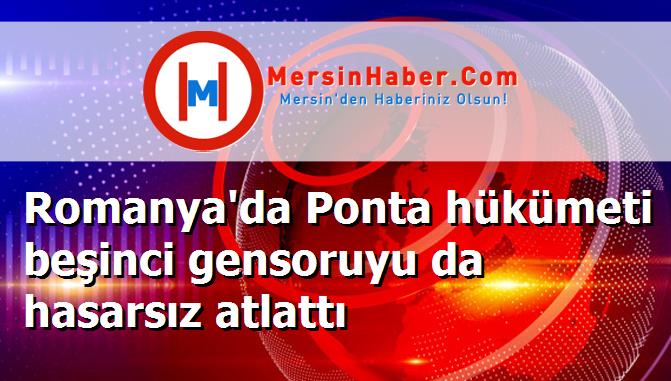 Romanya'da Ponta hükümeti beşinci gensoruyu da hasarsız atlattı
