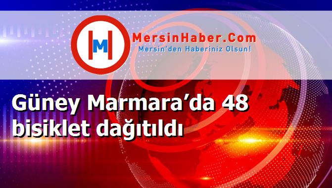 Güney Marmara’da 48 bisiklet dağıtıldı