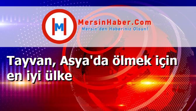 Tayvan, Asya'da ölmek için en iyi ülke