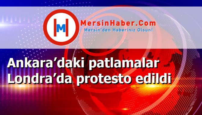 Ankara’daki patlamalar Londra’da protesto edildi