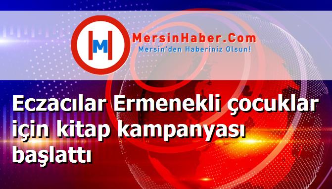 Eczacılar Ermenekli çocuklar için kitap kampanyası başlattı