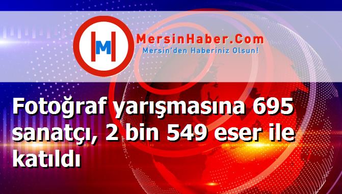 Fotoğraf yarışmasına 695 sanatçı, 2 bin 549 eser ile katıldı