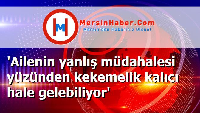 'Ailenin yanlış müdahalesi yüzünden kekemelik kalıcı hale gelebiliyor'