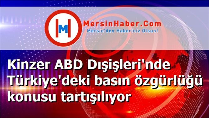 Kinzer ABD Dışişleri'nde Türkiye'deki basın özgürlüğü konusu tartışılıyor