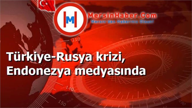 Türkiye-Rusya krizi, Endonezya medyasında