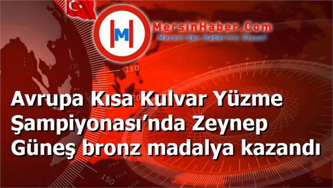 Zeynep Güneş Avrupa Büyükler Şampiyonası’nda kürsüye çıkan ilk bayan Türk yüzücü olarak tarihe geçti.