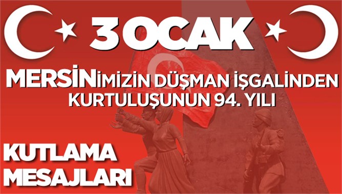 3 Ocak Mersin'in Kurtuluş Günü Kutlama Mesajları