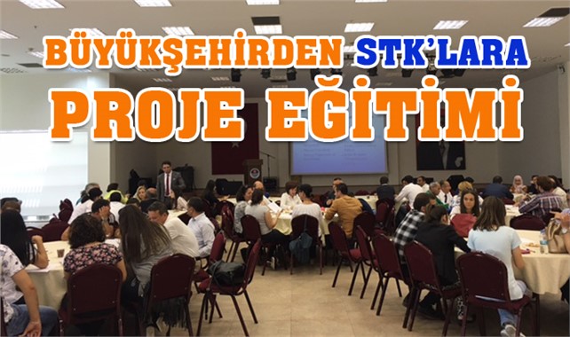 Mersin Büyükşehir'den STK'lara "Proje Eğitimi"