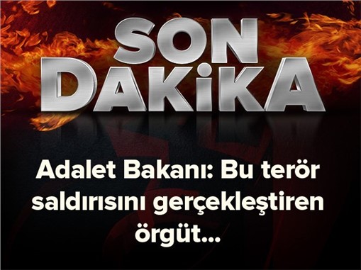 Adalet Bakanı Bozdağ: İlk belirlemelere göre 10 civarında şehidimiz var.
