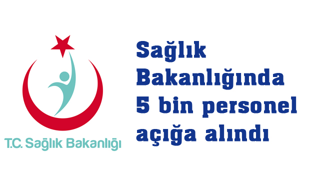 Sağlık Bakanlığında 5 bin personel açığa alındı