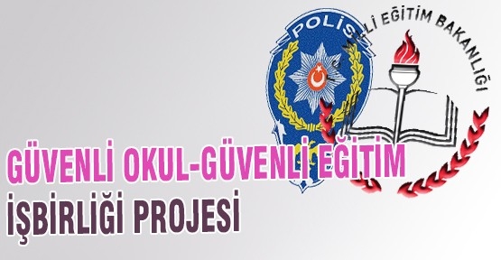 Mersin'de Güvenli Okul Güvenli Eğitim Projesi Hazırlandı