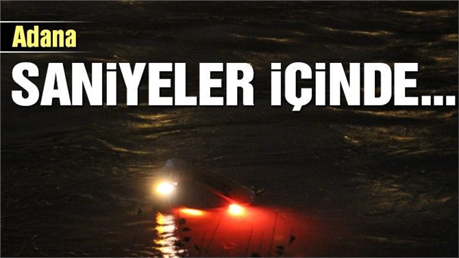 Otomobil Seyhan Nehri’ne uçtu