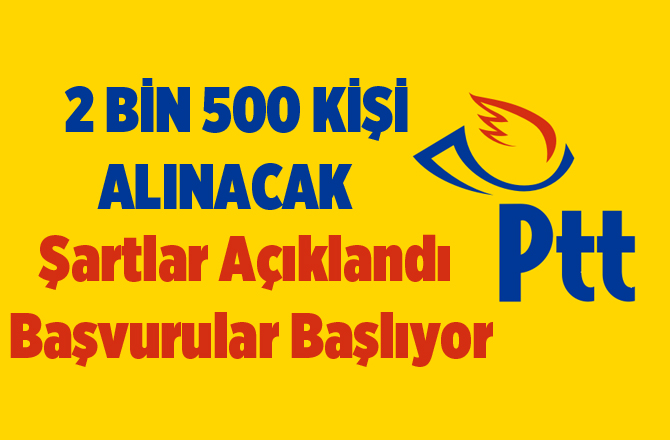 PTT 2017 Personel Alımı. 2 bin 500 Kişi Alınacak