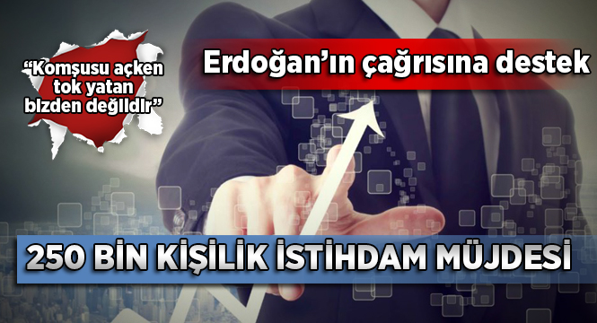 İstihdam seferberliğine 250 bin kişilik katkı!