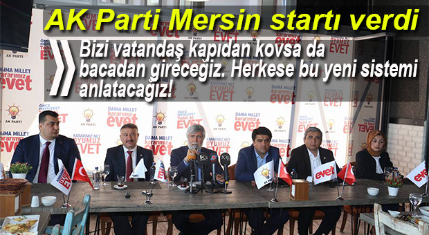 AK PARTİ MERSİN START VERDİ