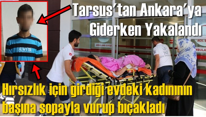 Hırsızlık Zanlısı Ayak İzinden Tarsus'tan Ankara'ya Giderken Yakalandı