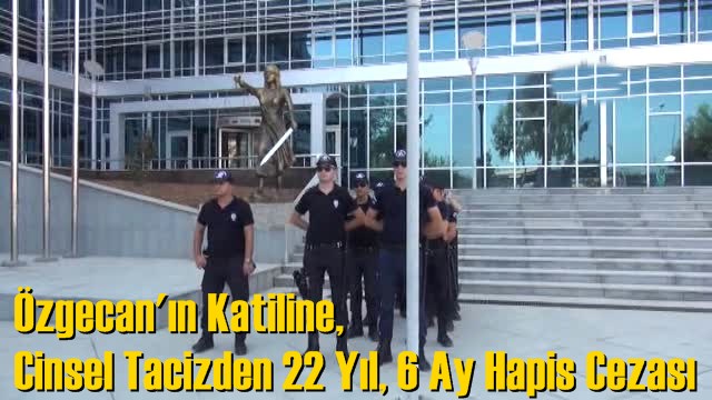 Özgecan'ın Katiline, Cinsel Tacizden 22 Yıl, 6 Ay Hapis Cezası