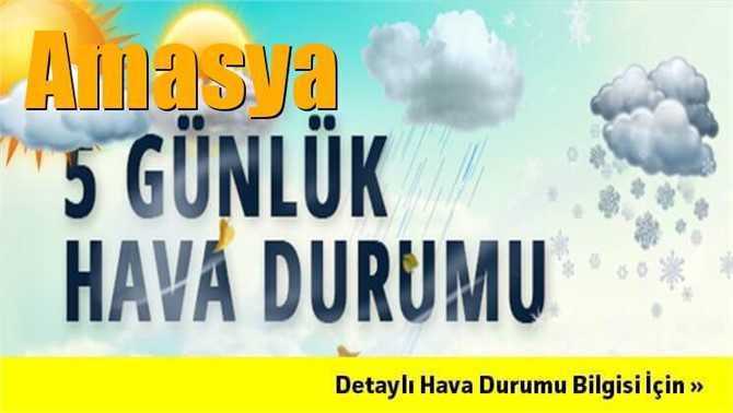 Amasya Hava Durumu