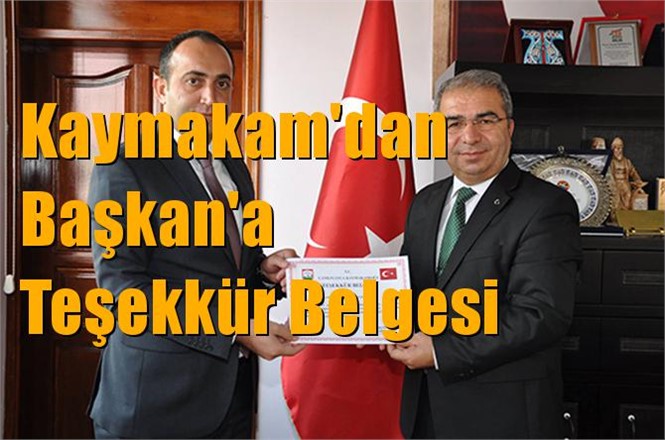 Çamlıyayla İlçe Kaymakamı Yüksel’den, Başkan Tepebağlı’ya, Teşekkür Belgesi