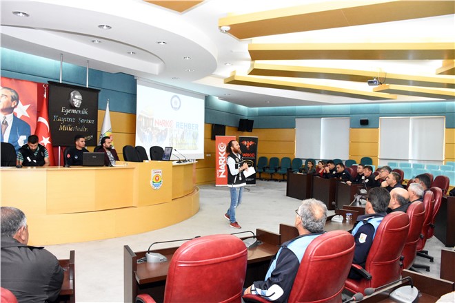 Tarsus Belediyesi Çalışanlarına Narko Rehber Eğitimi Verildi