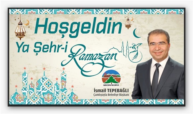 Tepebağlı “Ramazan-I Şerifimiz Mübarek Olsun”