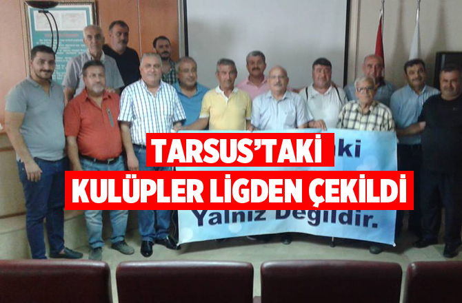 Tarsus’taki Amatör Futbol Takımları Ligden Çekildi