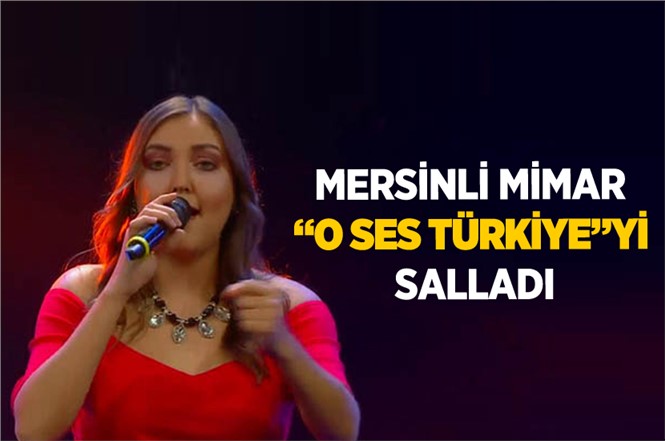 Mersinli Deniz Özölmez, ‘O Ses Türkiye’yi Salladı