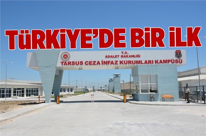 Tarsus Cezaevine Adalet Anaokulu Açılıyor