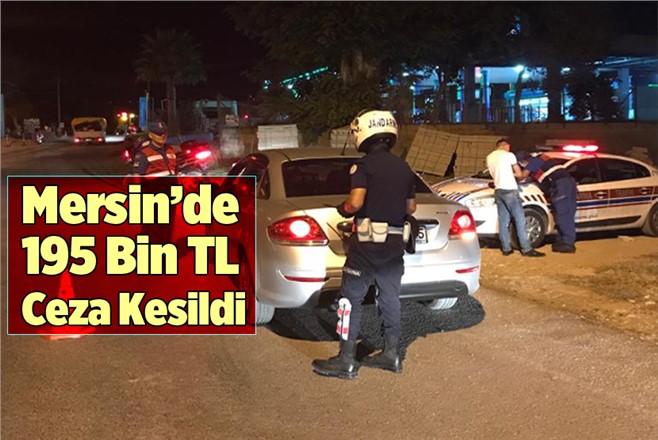 Mersin'de Jandarma Ekipleri Bir Hafta 195 Bin TL Trafik Cezası Kesti