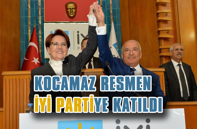 Mersin Büyükşehir Belediye Başkanı Burhanettin Kocamaz Resmen İYİ Parti'ye Katıldı