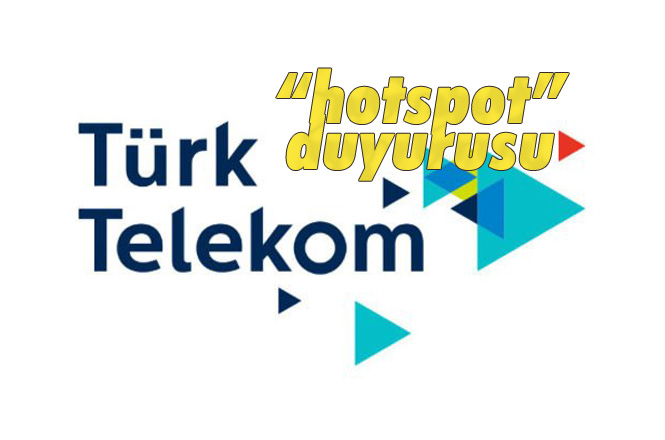 Hotspot'tan Ücret Alınacak Mı? Türk Telekom’dan “Hotspot” Açıklaması