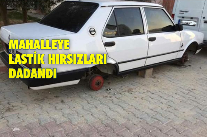 Mersin Tarsus Altaylılar Mahallesinde, Hırsızlar Otomobilin Lastiklerini Çalındı