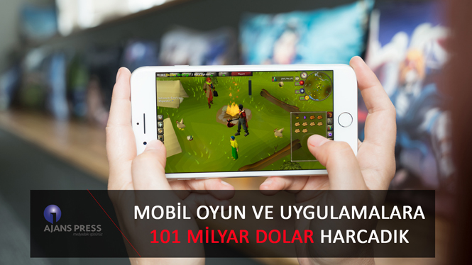 Mobil Oyun ve Uygulamalara 101 Milyar Dolar Harcadık