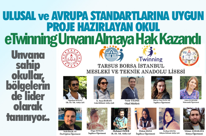 Tarsus Borsa İstanbul Mesleki ve Teknik Anadolu Lisesi eTwinning Unvanı Almaya Hak Kazandı