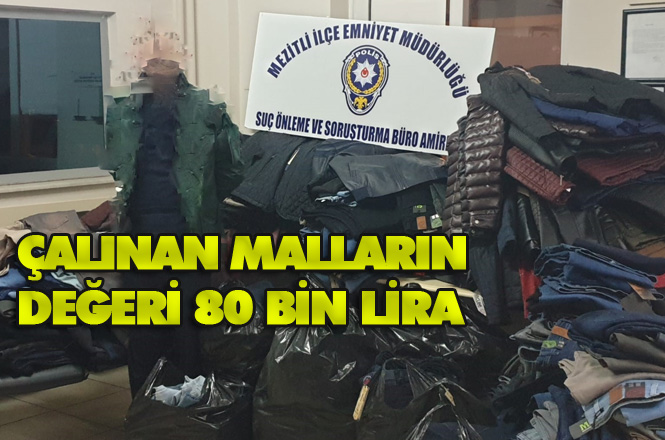 Mersin’de Girdikleri Dükkândan 80 Bin Lira Değerinde Giysi ve Çeşitli Eşyaları Çalan Hırsızlar Yakalandı