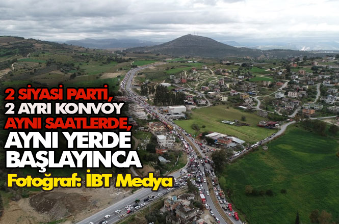 Mersin Tarsus’ta 2 Siyasi Partinin Konvoyu Aynı Saatte Aynı Yerden Başlayınca Trafik Kilitlendi
