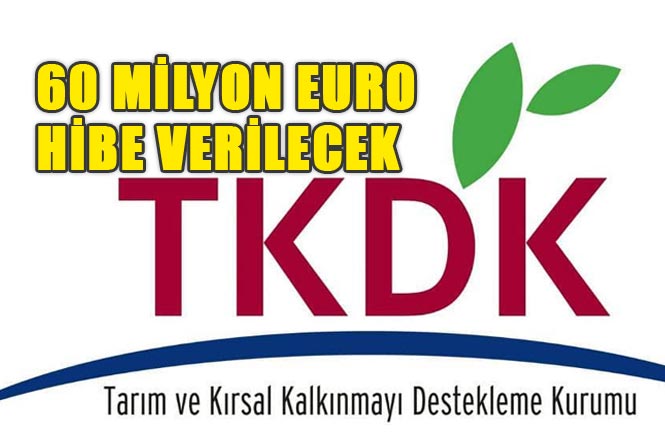 TKDK 6. Çağrıya Çıktı, 60 Milyon Euro Hibe Verilecek