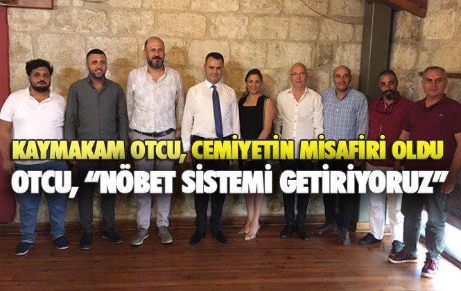 Tarsus Gazeteciler Cemiyetinin Misafiri Olan Kaymakam Otcu, “Mağduriyetin Mesaisi Olmaz, Nöbet Sistemi Getiriyoruz”