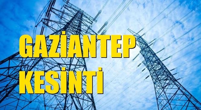 Gaziantep Elektrik Kesintisi 02 Ocak Perşembe