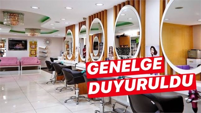 11 Mayıs’ta Açılacak Olan Berber, Güzellik Salonu, Kuaförler İle İlgili Yeni Genelge