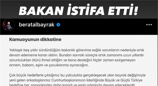 Hazine ve Maliye Bakanı Berat Albayrak İstifa Etti