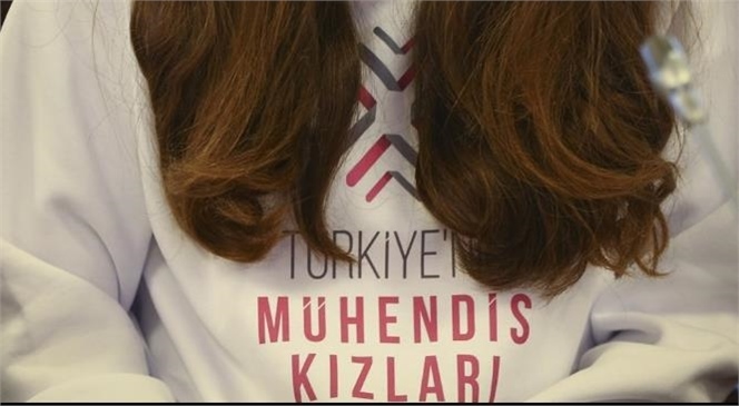 "Türkiye’nin Mühendis Kızları" Projesi