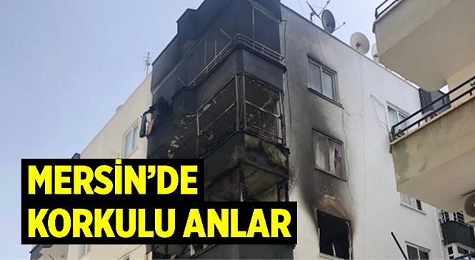 Mersin'de Ev Sahipleri Evdeyken Evde Yangın Çıktı