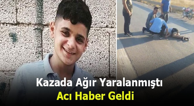 Mersin'de Kazada Ağır Yaralanan 17 Yaşındaki Celal Sevim'den Acı Haber