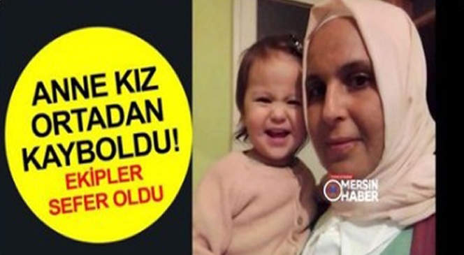 Mersin'de Anne ve Kızından 2 gündür Haber Alınamıyor