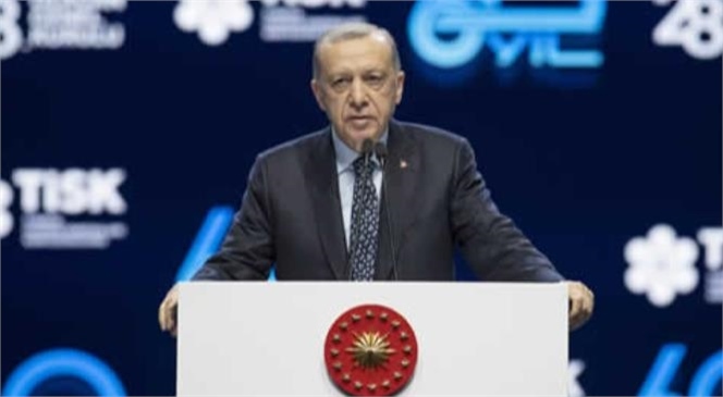 Erdoğan, "Türkiye, Yeni Bir Şahlanış İçine Girmiştir"
