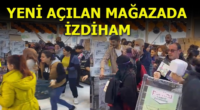 Mersin Tarsus'ta Bir Mağazada Kampanya Dolayısıyla İzdiham Yaşandı